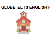 TRUNG TÂM GLobe IELTS English House